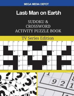 Book cover for Last Man on Earth Sudoku and Crossword Activity Puzzle Book