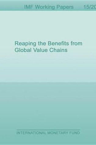 Cover of Reaping the Benefits from Global Value Chains