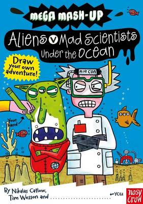 Book cover for Aliens vs. Mad Scientists Under the Ocean