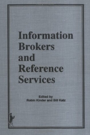 Cover of Information Brokers and Reference Services