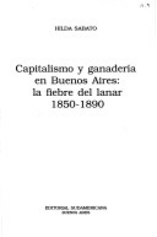 Cover of Capitalismo y Ganaderia en Buenos Aires