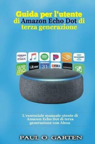 Cover of Guida per l'utente di Amazon Echo Dot di terza generazione