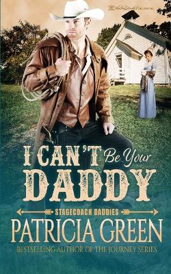 Book cover for I Can't Be Your Daddy