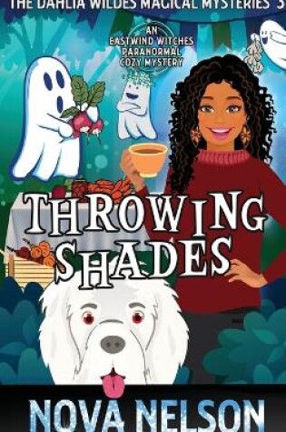 Cover of Throwing Shades