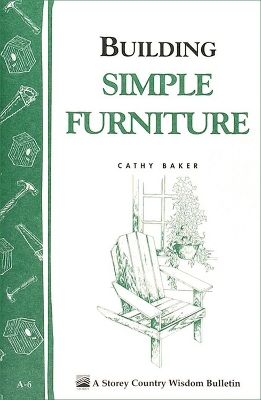 Book cover for Building Simple Furniture: Storey's Country Wisdom Bulletin  A.06