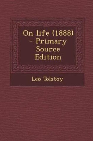 Cover of On Life (1888) - Primary Source Edition