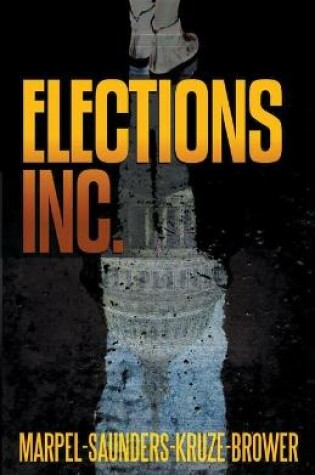 Cover of Elections, Inc.