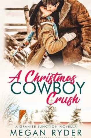 Cover of A Christmas Cowboy Crush