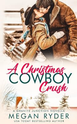 Book cover for A Christmas Cowboy Crush