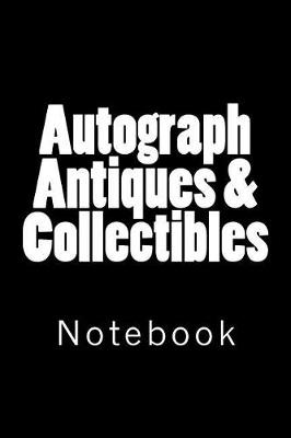 Book cover for Autograph Antiques & Collectibles