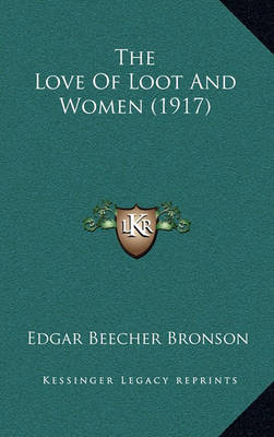 Book cover for The Love of Loot and Women (1917)