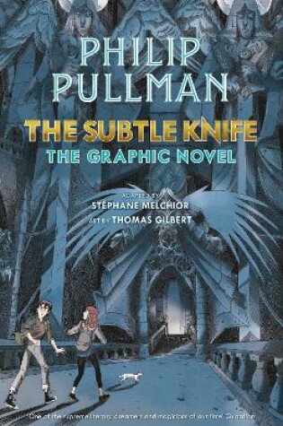 Cover of The Subtle Knife: The Graphic Novel