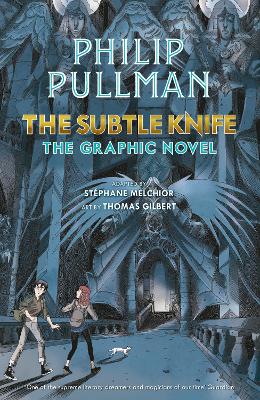 Book cover for The Subtle Knife: The Graphic Novel