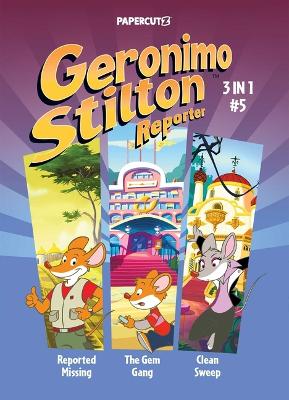 Book cover for Geronimo Stilton Reporter 3 in 1 Vol. 5
