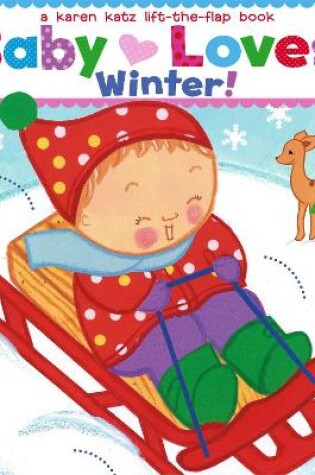 Cover of Baby Loves Winter!