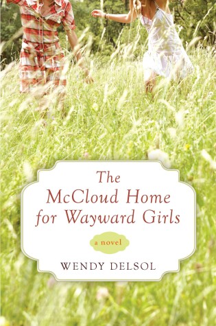 Cover of The McCloud Home for Wayward Girls