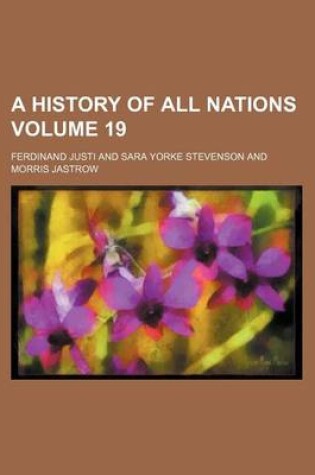 Cover of A History of All Nations Volume 19