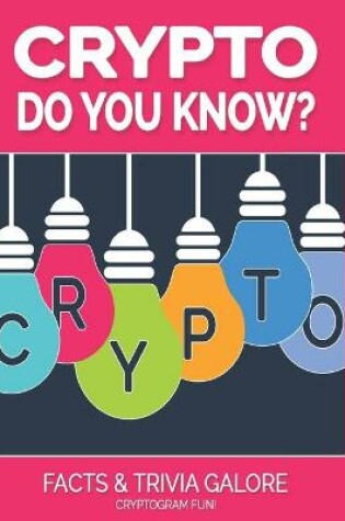 Cover of Crypto Do You Know