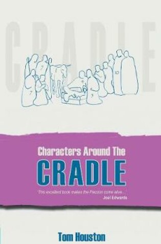 Cover of Characters Around the Cradle