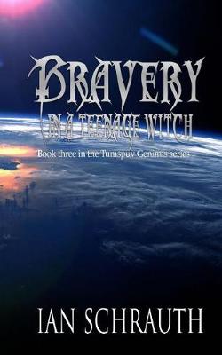 Cover of Bravery in a teenage witch