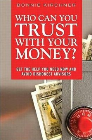 Cover of Who Can You Trust with Your Money?