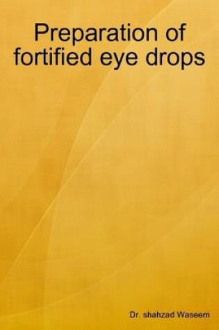 Cover of Preparation of Fortified Eye Drops