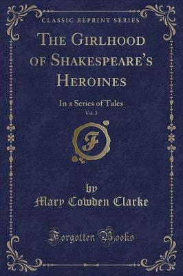 Book cover for The Girlhood of Shakespeare's Heroines, Vol. 2