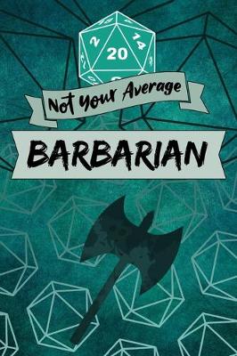 Book cover for Not Your Average Barbarian