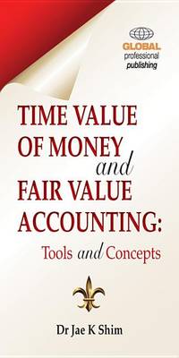 Book cover for Time Value of Money and Fair Value Accounting