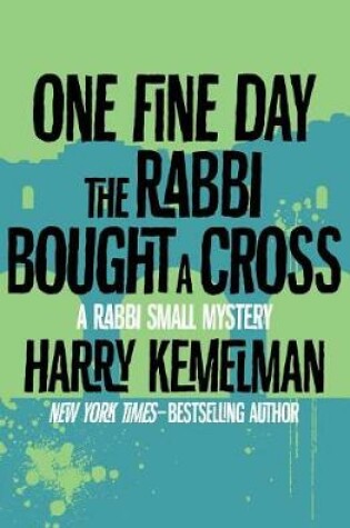 Cover of One Fine Day the Rabbi Bought a Cross