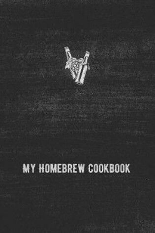 Cover of My Homebrew Cookbook