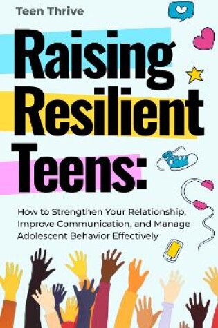 Cover of Raising Resilient Teens