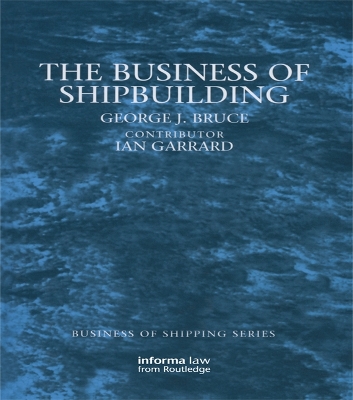 Book cover for The Business of Shipbuilding