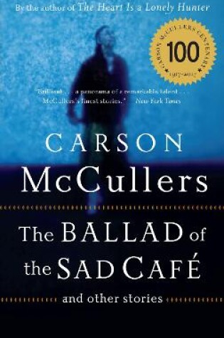 Cover of The Ballad of the Sad Cafe