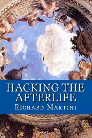 Cover of Hacking the Afterlife