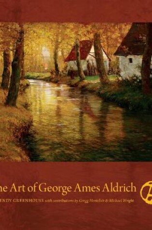 Cover of The Art of George Ames Aldrich