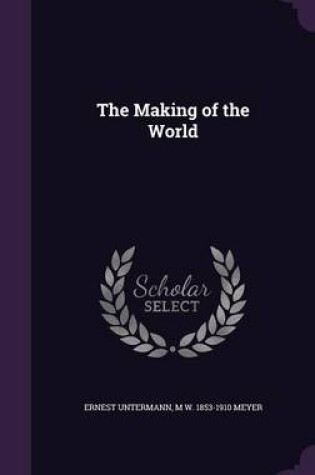 Cover of The Making of the World