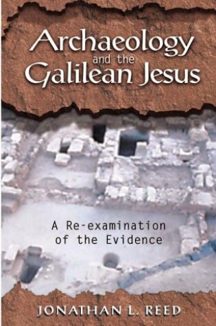 Cover of Archaeology and the Galilean Jesus