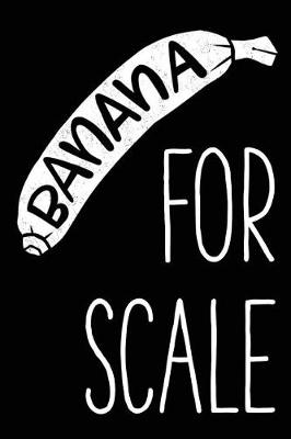 Book cover for Banana for Scale