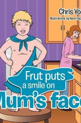 Cover of Frut puts a smile on Mum's face