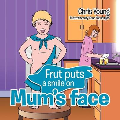 Book cover for Frut puts a smile on Mum's face