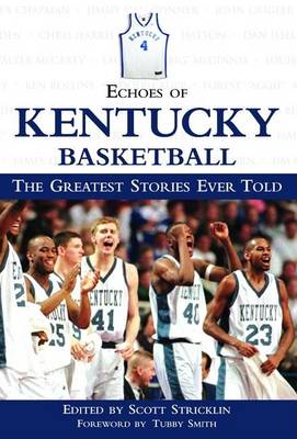 Book cover for Echoes of Kentucky Basketball