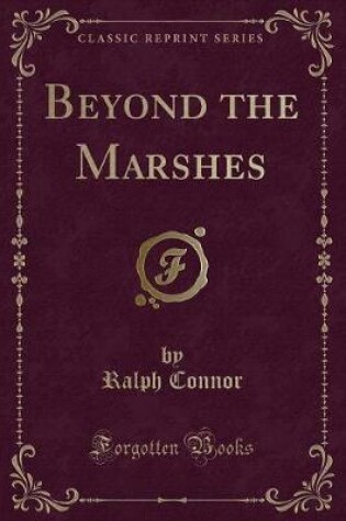 Cover of Beyond the Marshes (Classic Reprint)