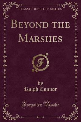 Book cover for Beyond the Marshes (Classic Reprint)