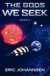 Book cover for The Gods We Seek