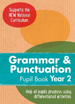 Book cover for Year 2 Grammar and Punctuation Pupil Book