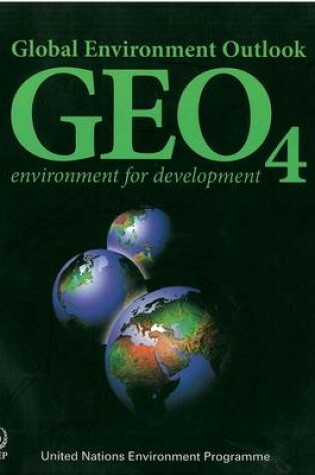 Cover of Global Environment Outlook (GEO 4)