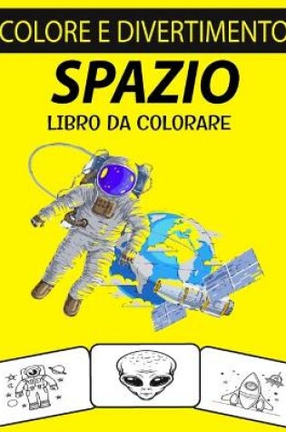 Cover of Spazio Libro Da Colorare