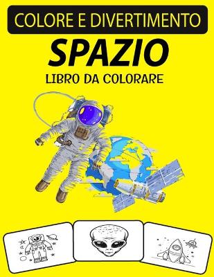 Book cover for Spazio Libro Da Colorare