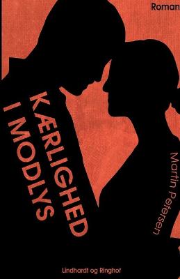 Book cover for Kærlighed i modlys